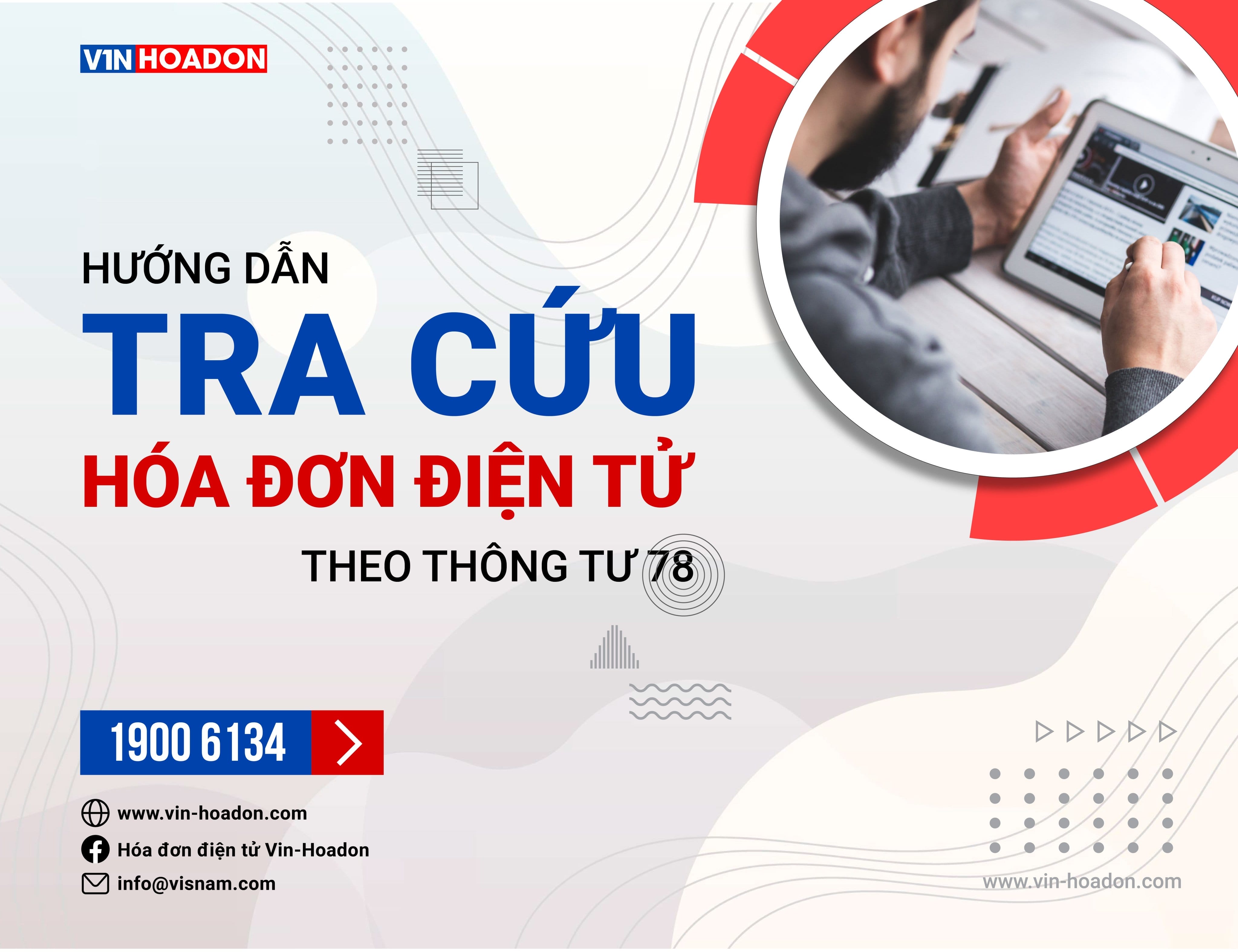 Hướng dẫn tra cứu hóa đơn điện tử theo Thông tư 78 | VIN-HOADON.COM