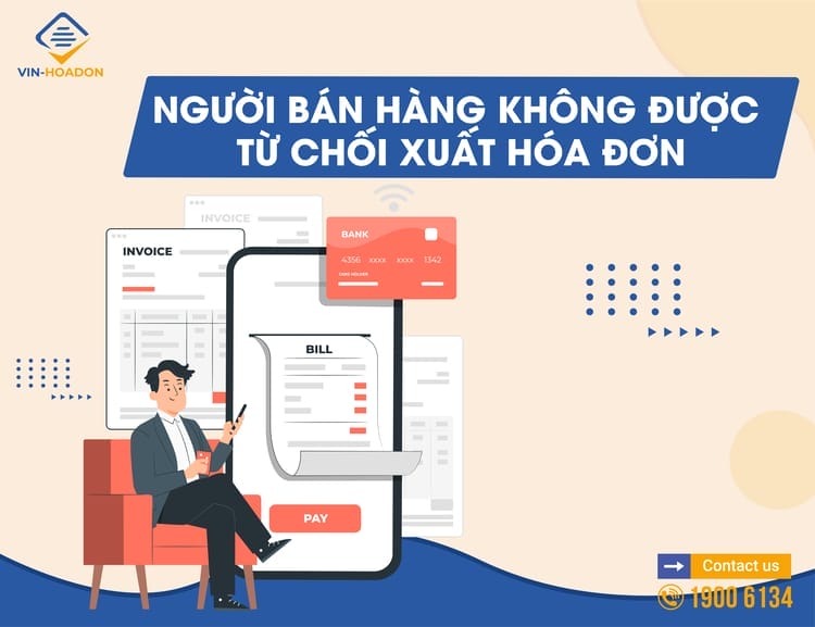 Người bán hàng không được từ chối xuất hóa đơn