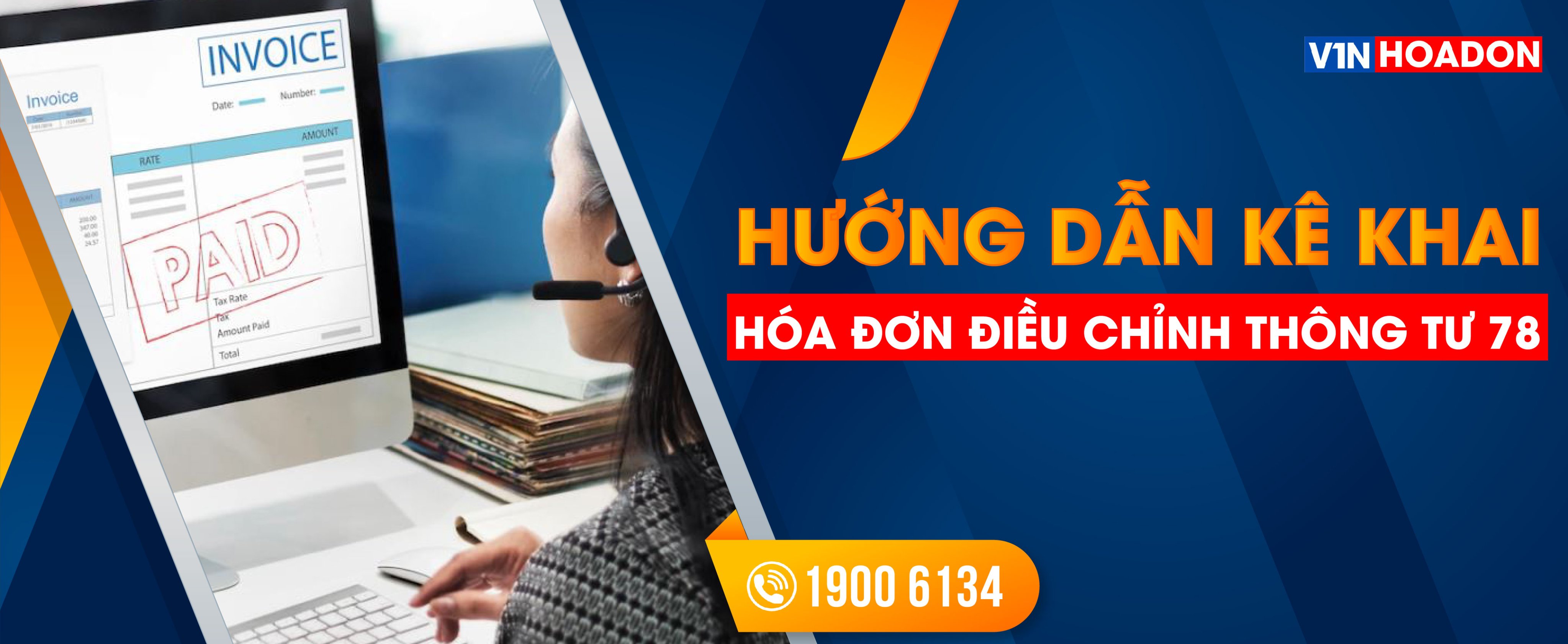 Hướng dẫn kê khai Hóa Đơn điều chỉnh Thông tư 78